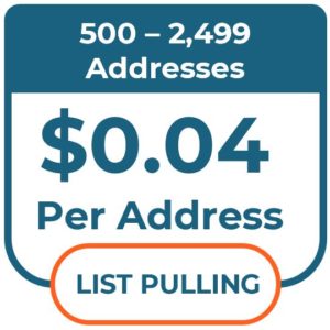List Pulling For Wholesalers 500-2499 Address